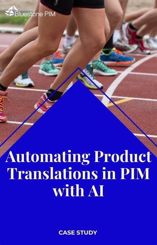 Automating Product Translations in PIM with AI Case Study